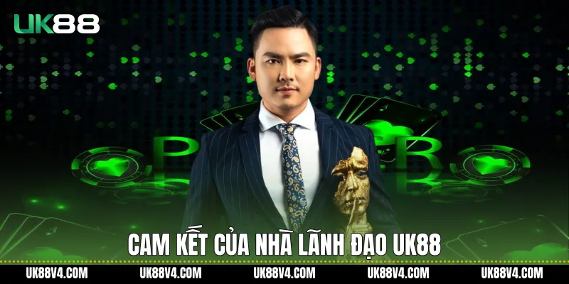 Ceo UK88 Và Tầm Nhìn Chiến Lược Phát Triển Bền Vững Cam kết của nhà lãnh đạo UK88